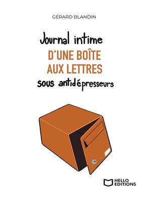 cover image of Journal intime d'une boîte aux lettres sous antidépresseurs